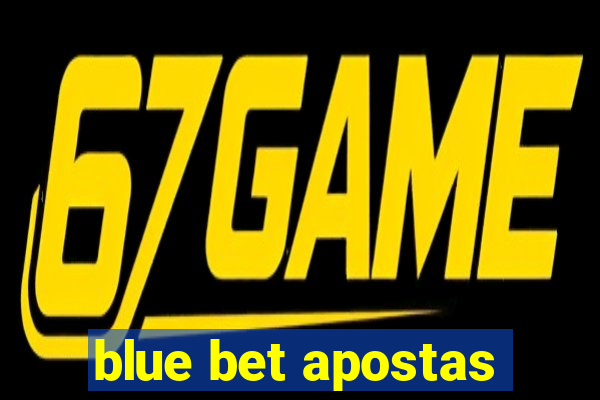 blue bet apostas